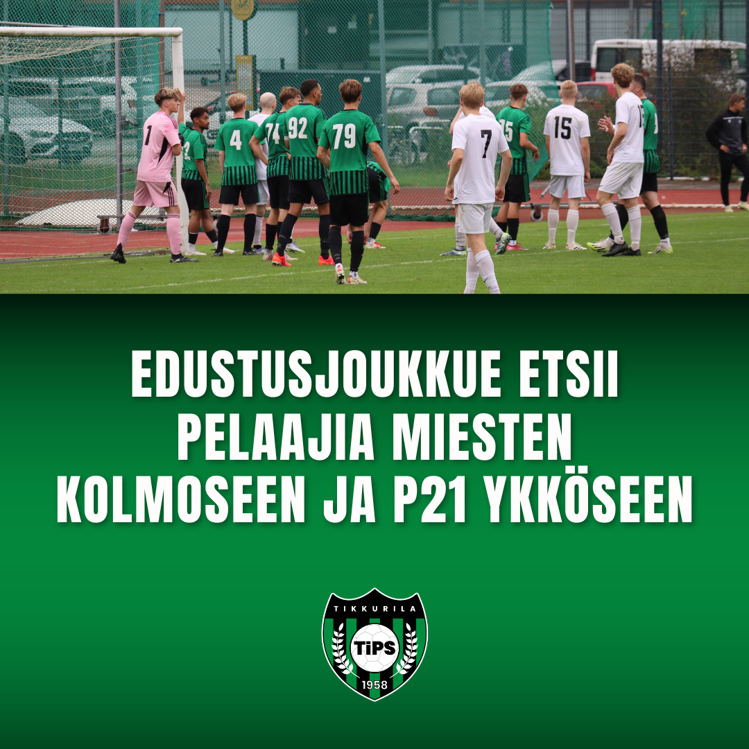 Etsimme pelaajia P21 Ykköseen ja Miesten Kolmoseen
