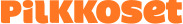 Pilkkoset